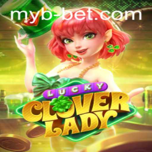 Discover the Exciting World of LuckyCloverLady on mybbet